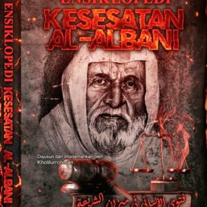 Ensiklopedi Kesesatan Al-Albani